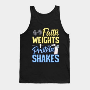 Funny Faith Weights And Protein Shakes Gym Workout Tank Top